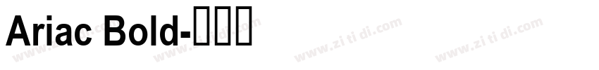 Ariac Bold字体转换